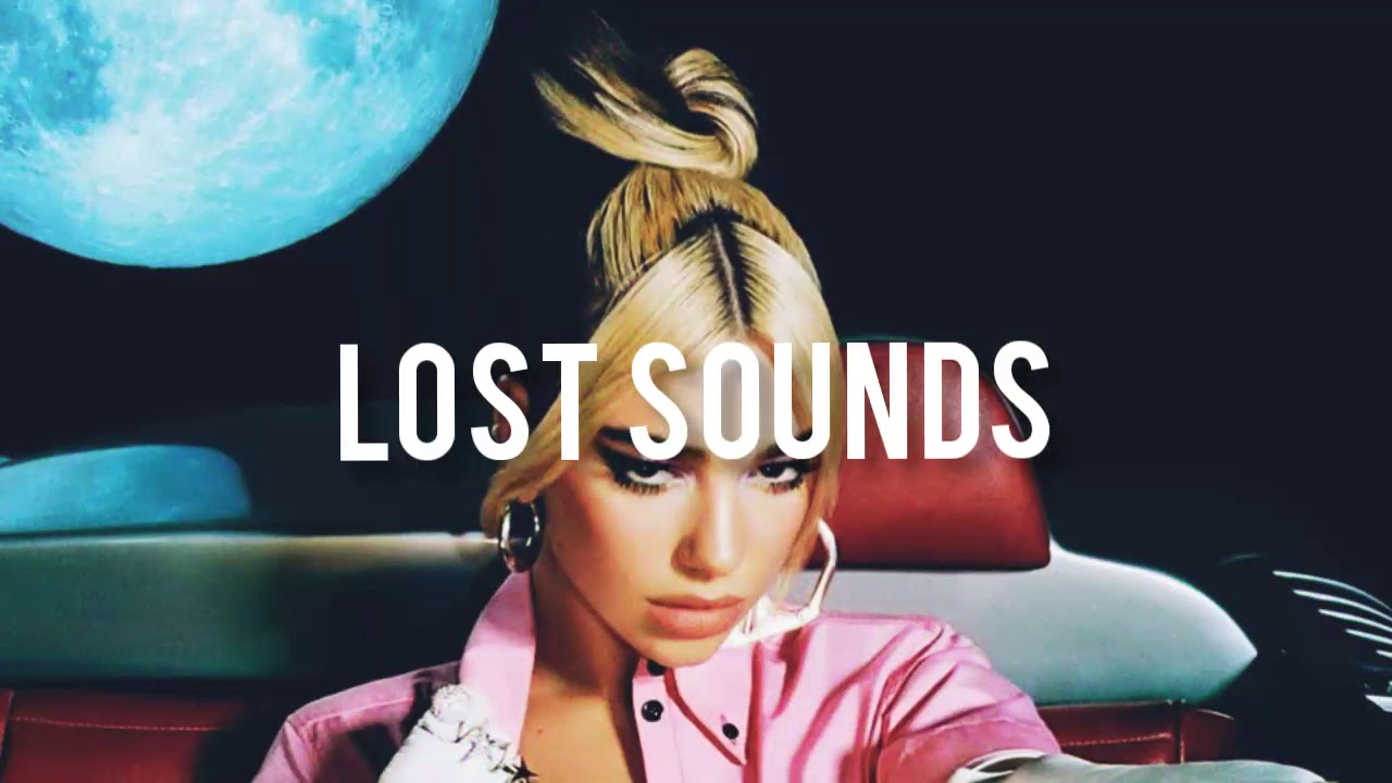 Love Again - Dua Lipa (Lost Sounds Remix)