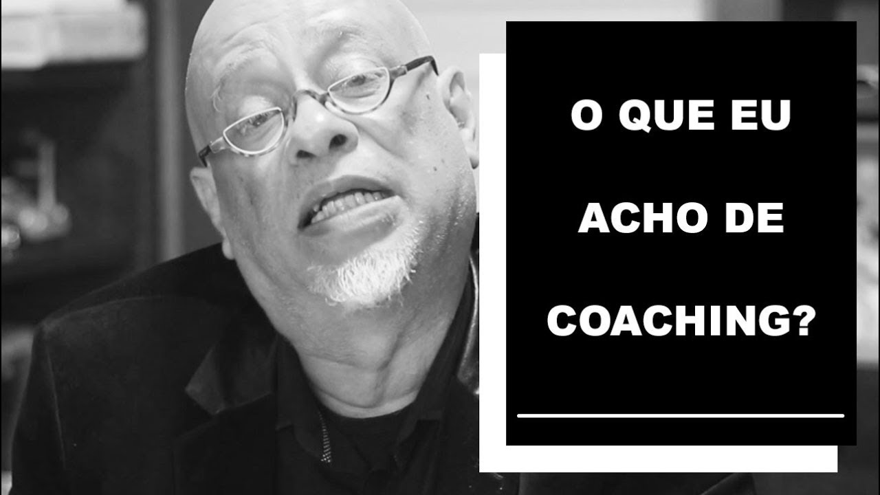 O que eu acho de Coaching? - Luiz Felipe Pond&eacute;