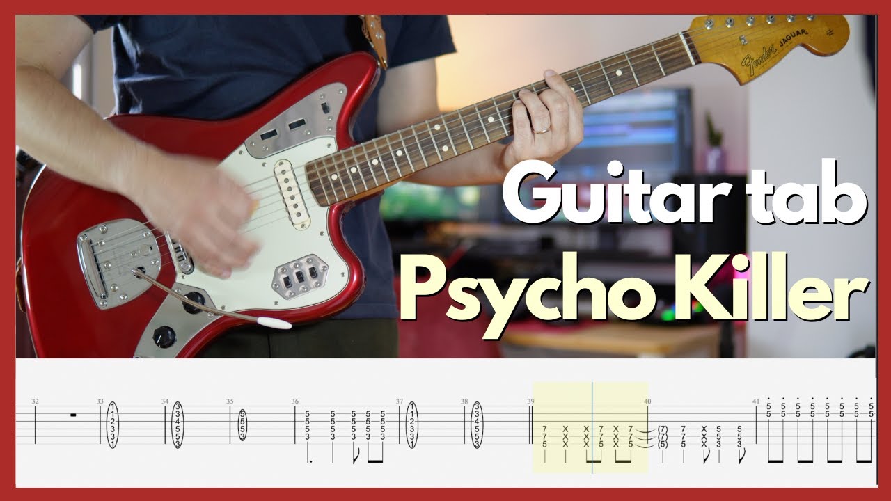 Talking Heads - Psycho Killer (guitar tabs)