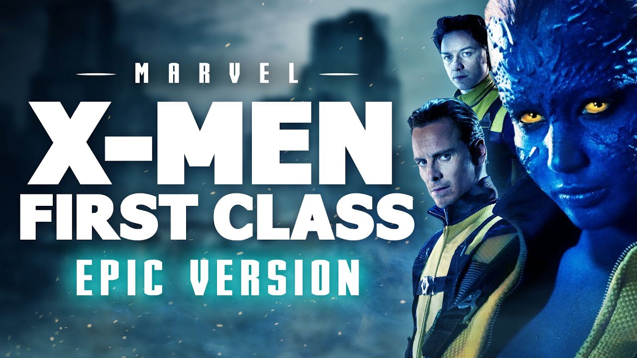 X-Men First Class Theme | EPIC VERSION