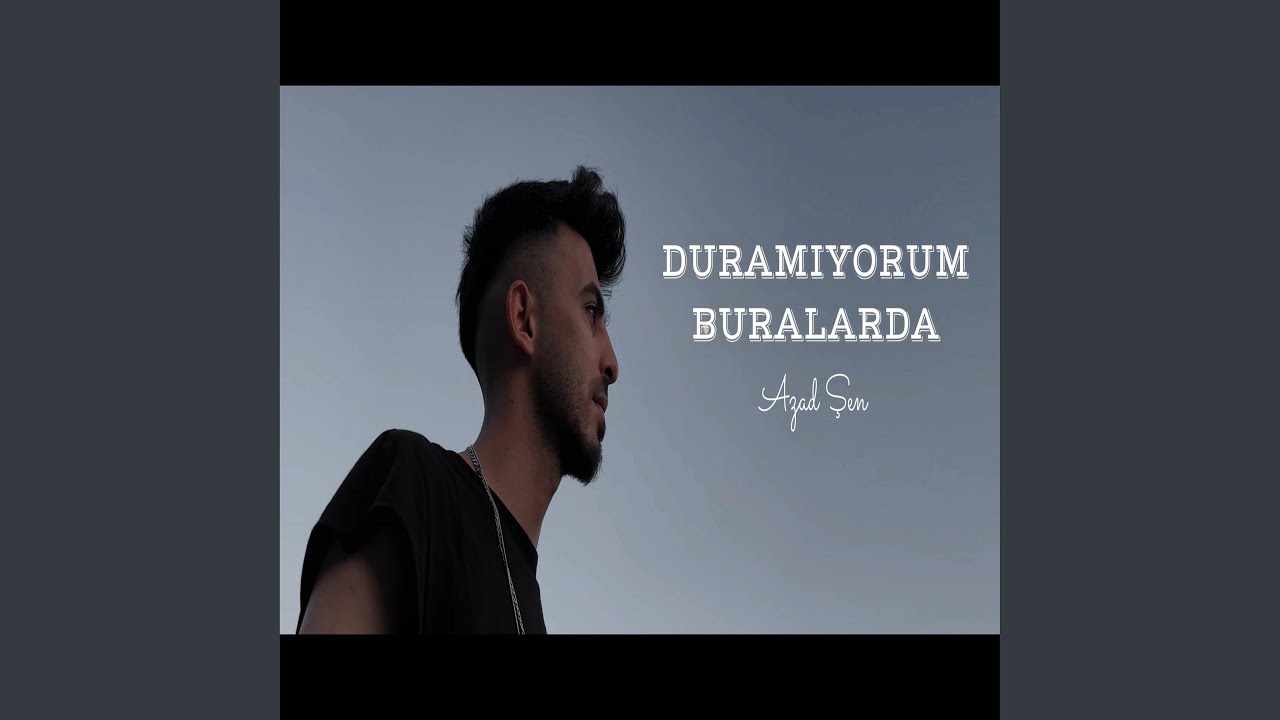 Duramıyorum Buralarda