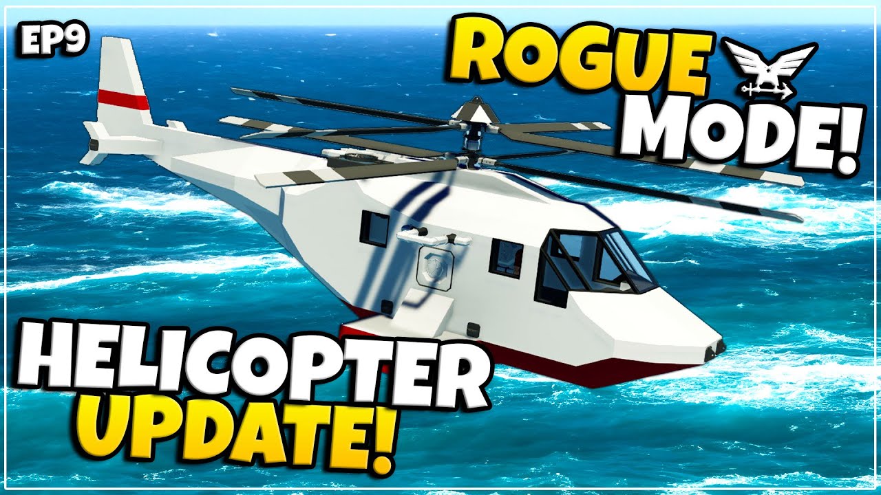 ПЕРЕСТРОЙКА МАЛЕНЬКОГО ВЕРТОЛЕТА! — Хардкорный режим Rogue — Stormworks — ЭПИЗОД 9