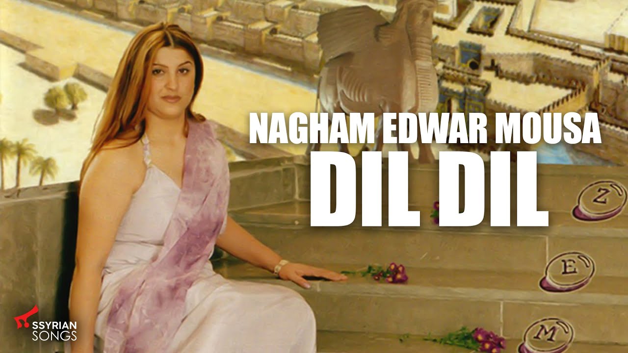 Nagham Edwar Mousa - Dil Dil | 2002