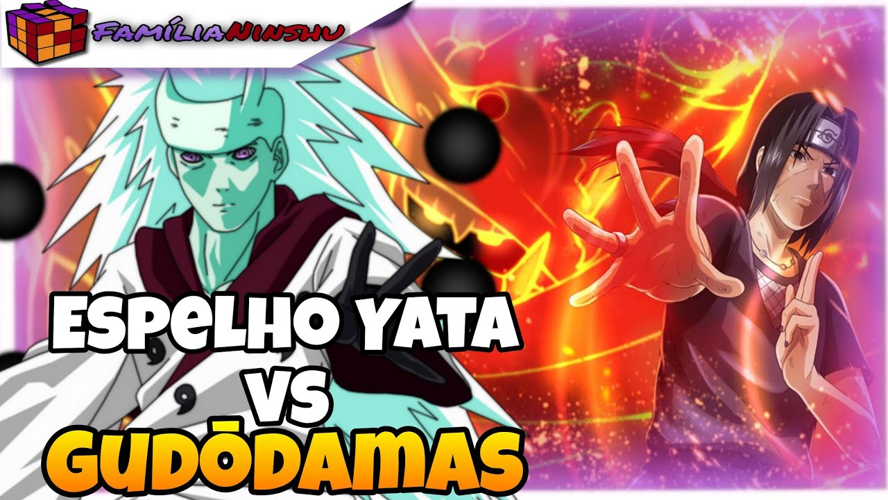 ESPELHO YATA VS GUDOUDAMAS E YAGAI! HASHIRAMA IMUNE &Agrave; GENJUTSU? #RespondeA&iacute;Ninshu