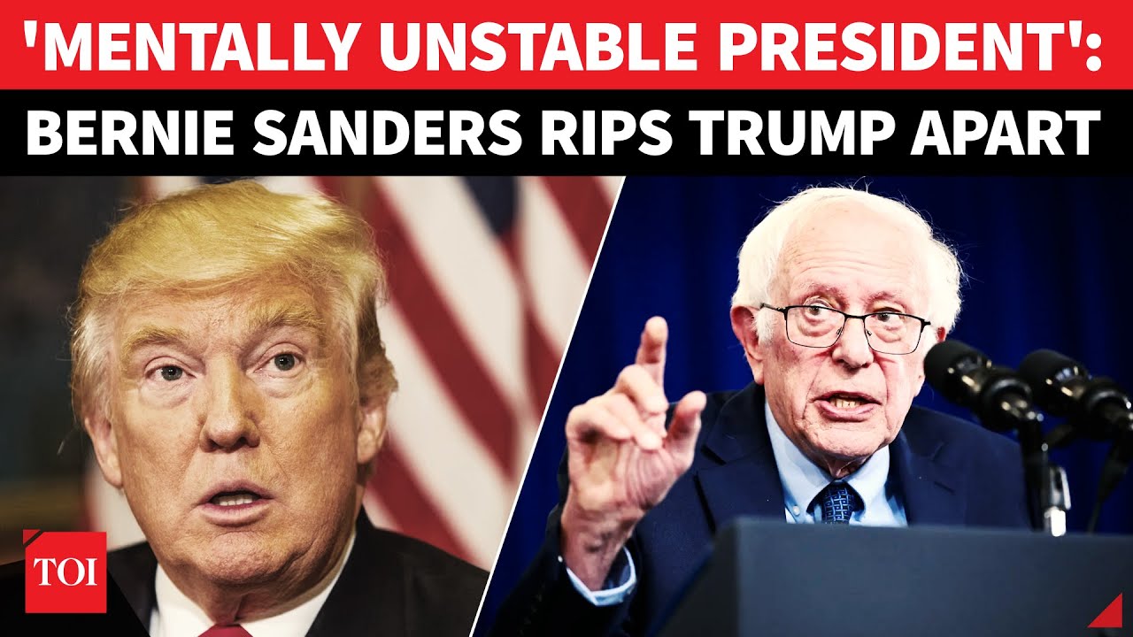 'Narcissistic, Mentally Unstable': Bernie Sanders Declares War On Trump, Calls To End 'Trumpism'