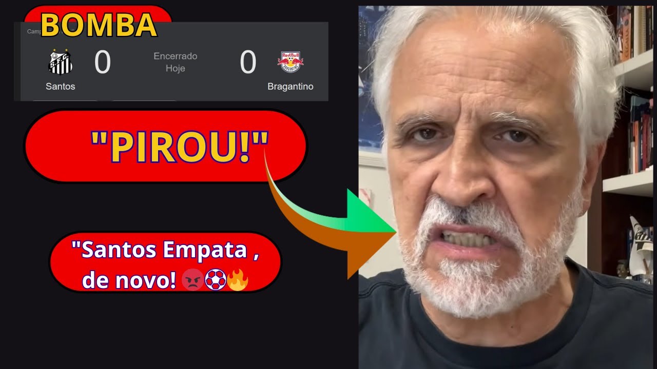 Sormani Pega Fogo! Santos Empata e Ele Não Segura a Raiva 😡⚽