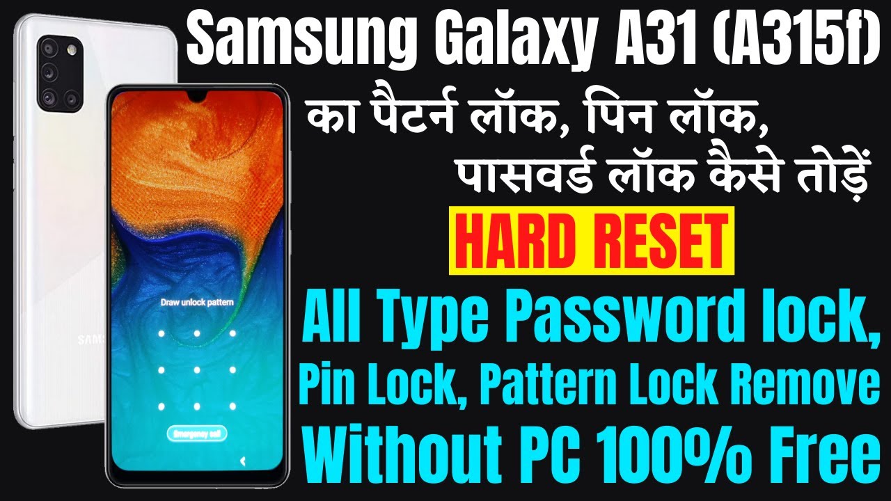 Samsung Galaxy A31 (A315f) Hard Reset ll All Type Pin, Password, Pattern Lock Remove Without Pc