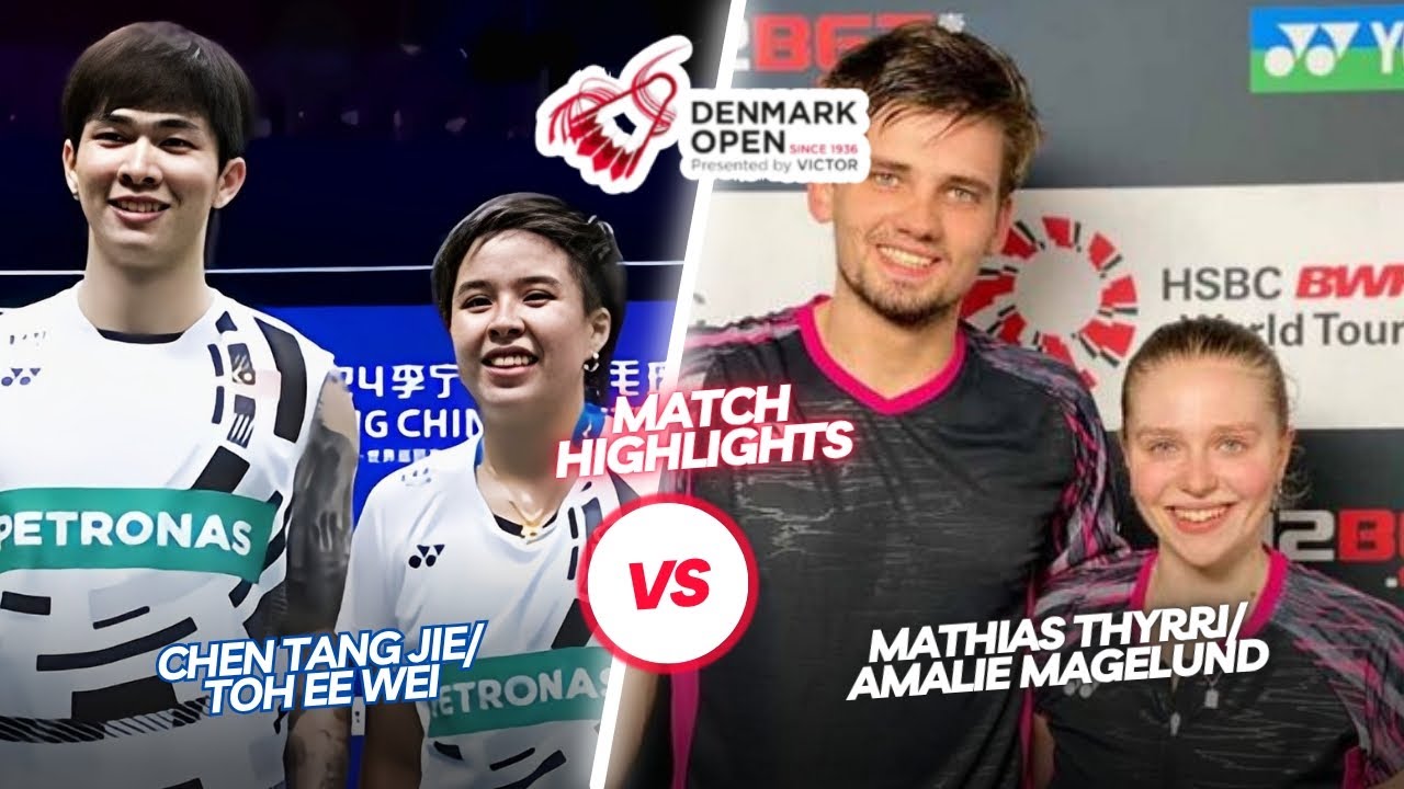 Incredible‼️‼️Chen/Toh (MAS) vs Mathias Thyrri/Amalie Magelund (DEN)‼️‼️ Victor Denmark Open 2023