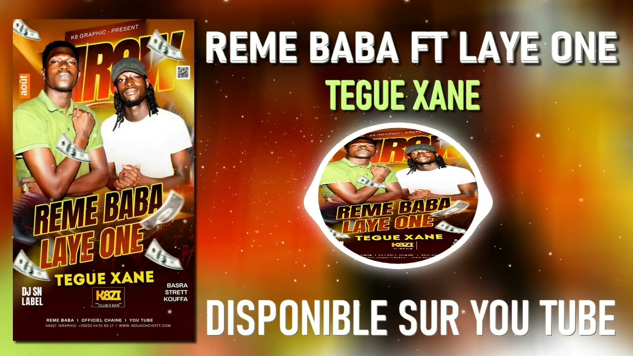 Rémé Baba Feat Laye One - Tégué Xané
