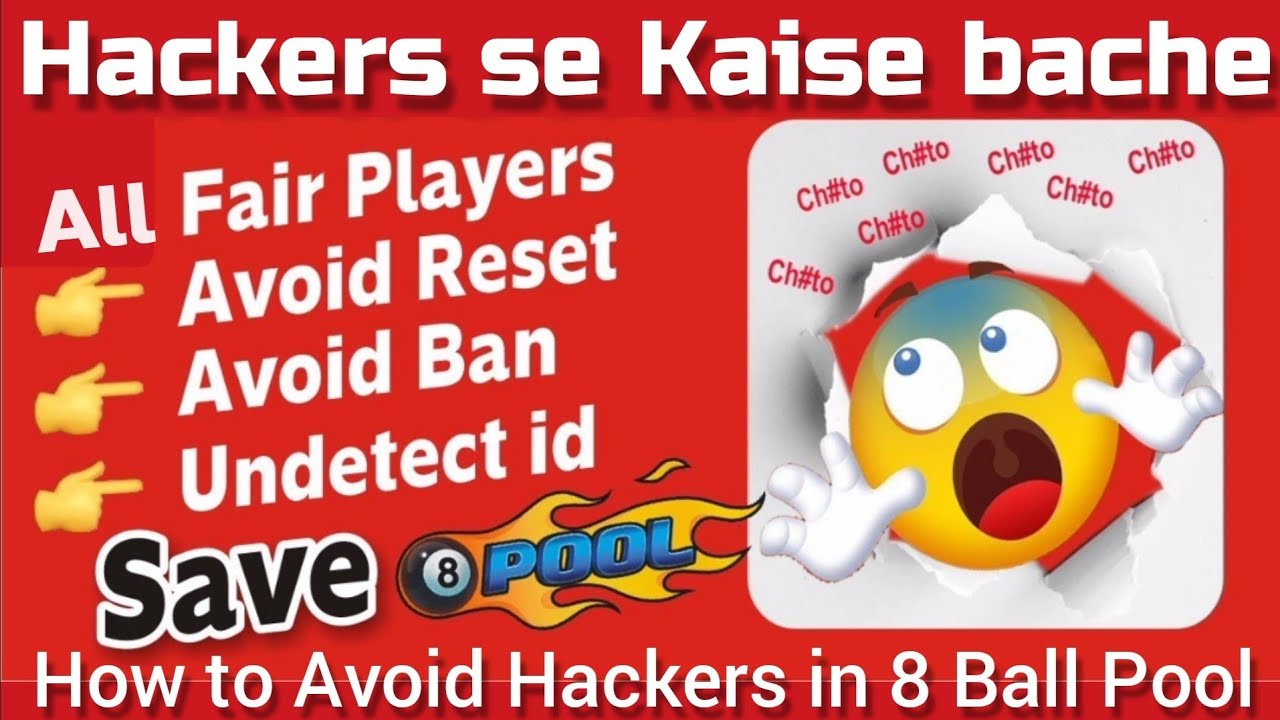 How to Avoid Hackers in 8 Ball Pool me Hackers se kaise bache