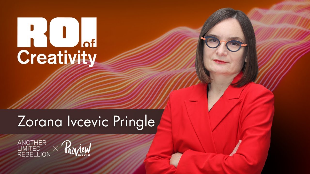 ROI OF CREATIVITY | Zorana Ivcevic Pringle
