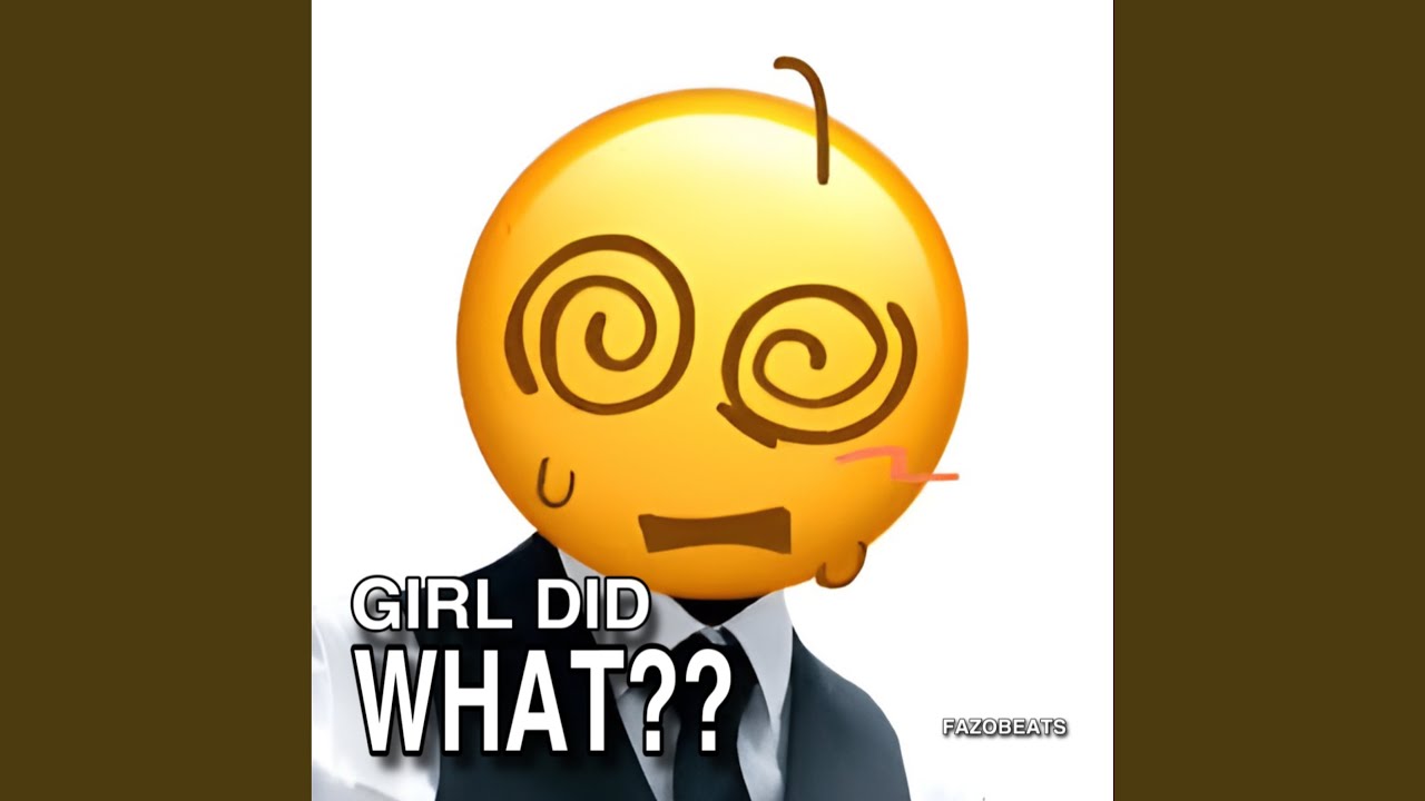 Girl Did What??