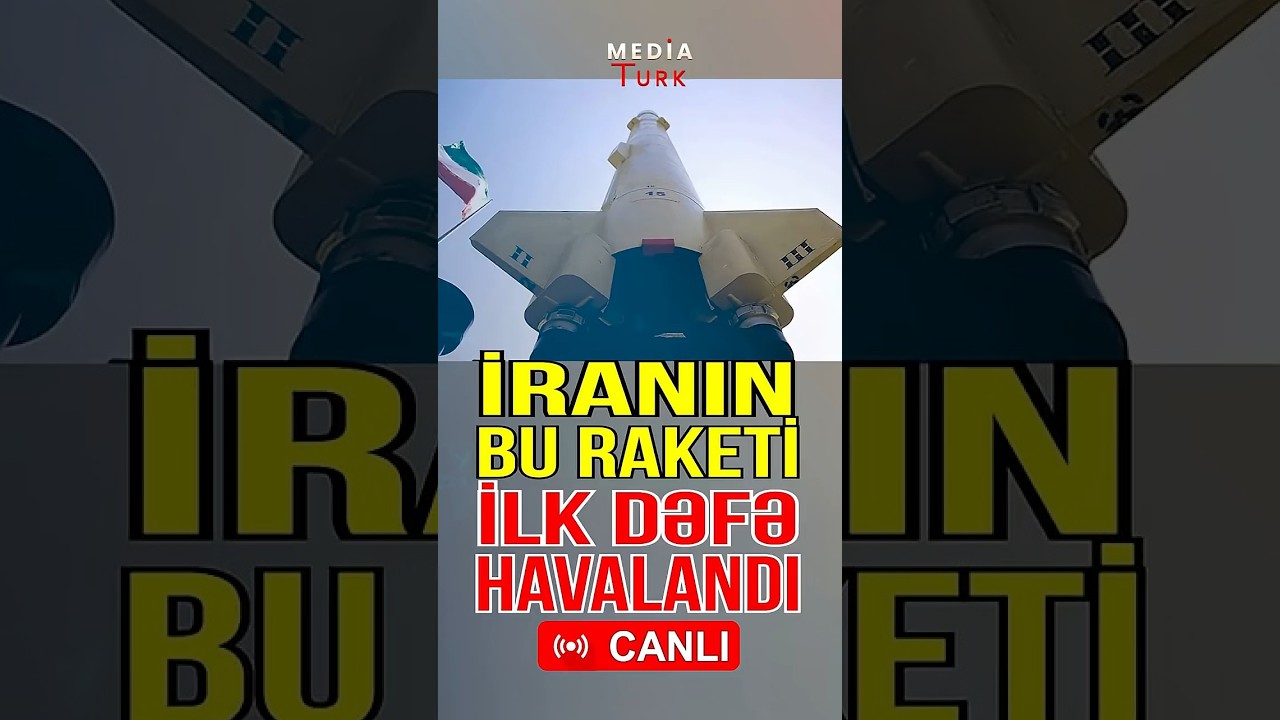 İranın bu raketi ilk dəfə havalandı - Media Turk TV #trend #mediaturk #shortvideo