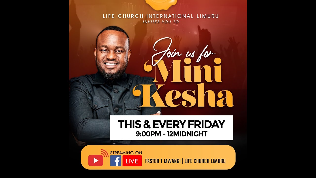 PRAYER MINI-KESHA || 31.05.2024 || LIFE CHURCH LIMURU
