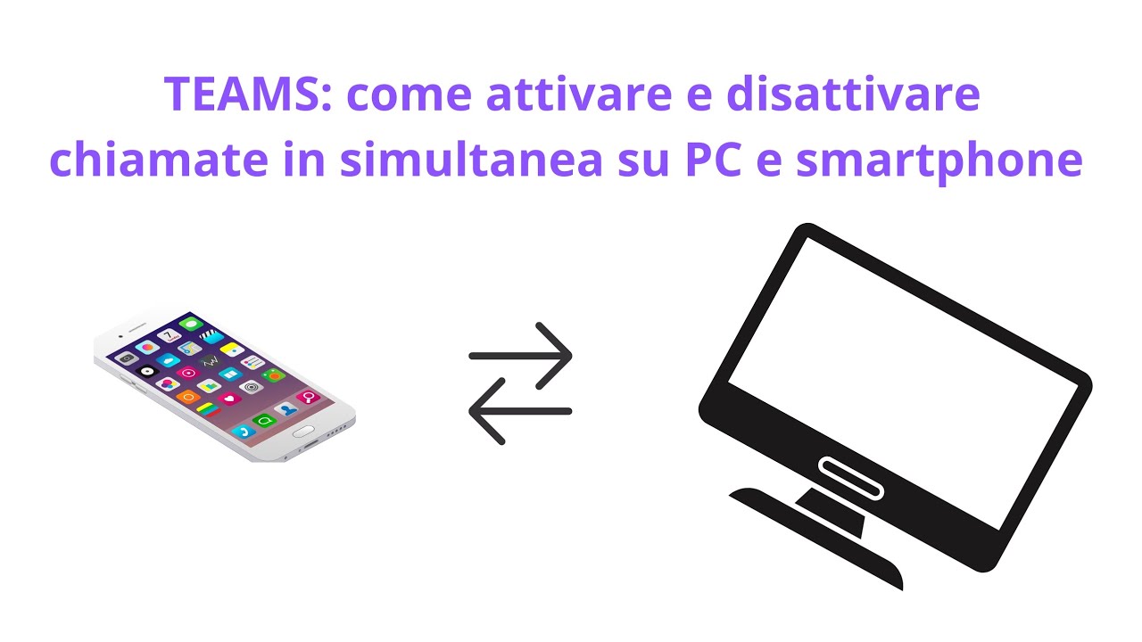 Teams: come gestire le chiamate in simultanea su PC e Smartphone 
