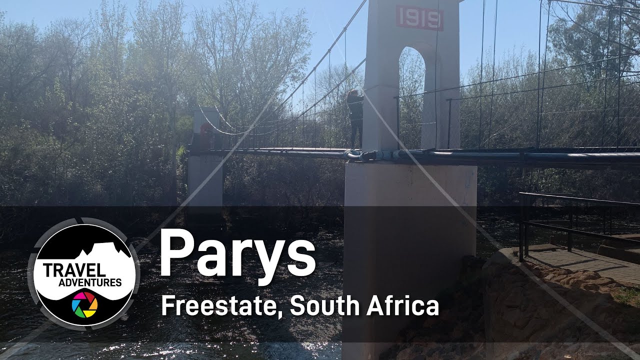 Driving Through Parys Free State | History of Parys South Africa