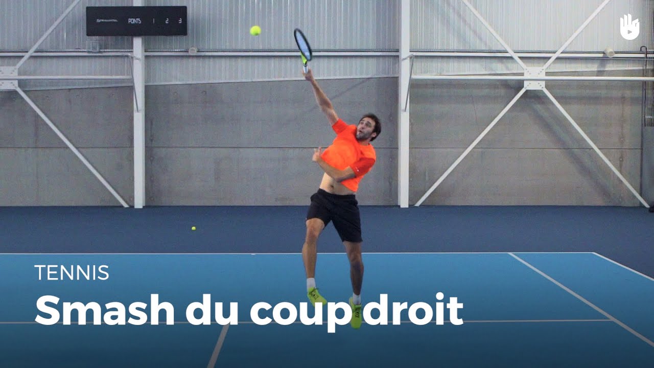 Apprendre le smash du coup droit