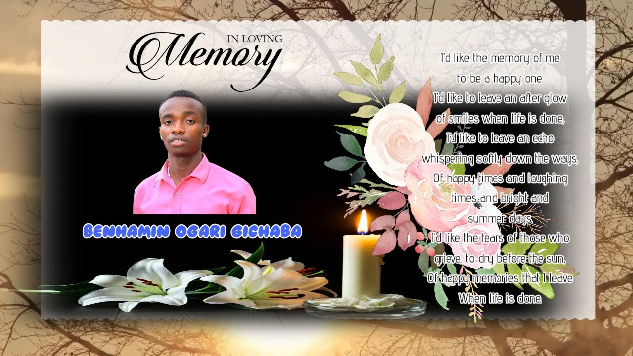 LIFE CELEBRATION OF THE LATE BENJAMIN OGARI GICHABA.
