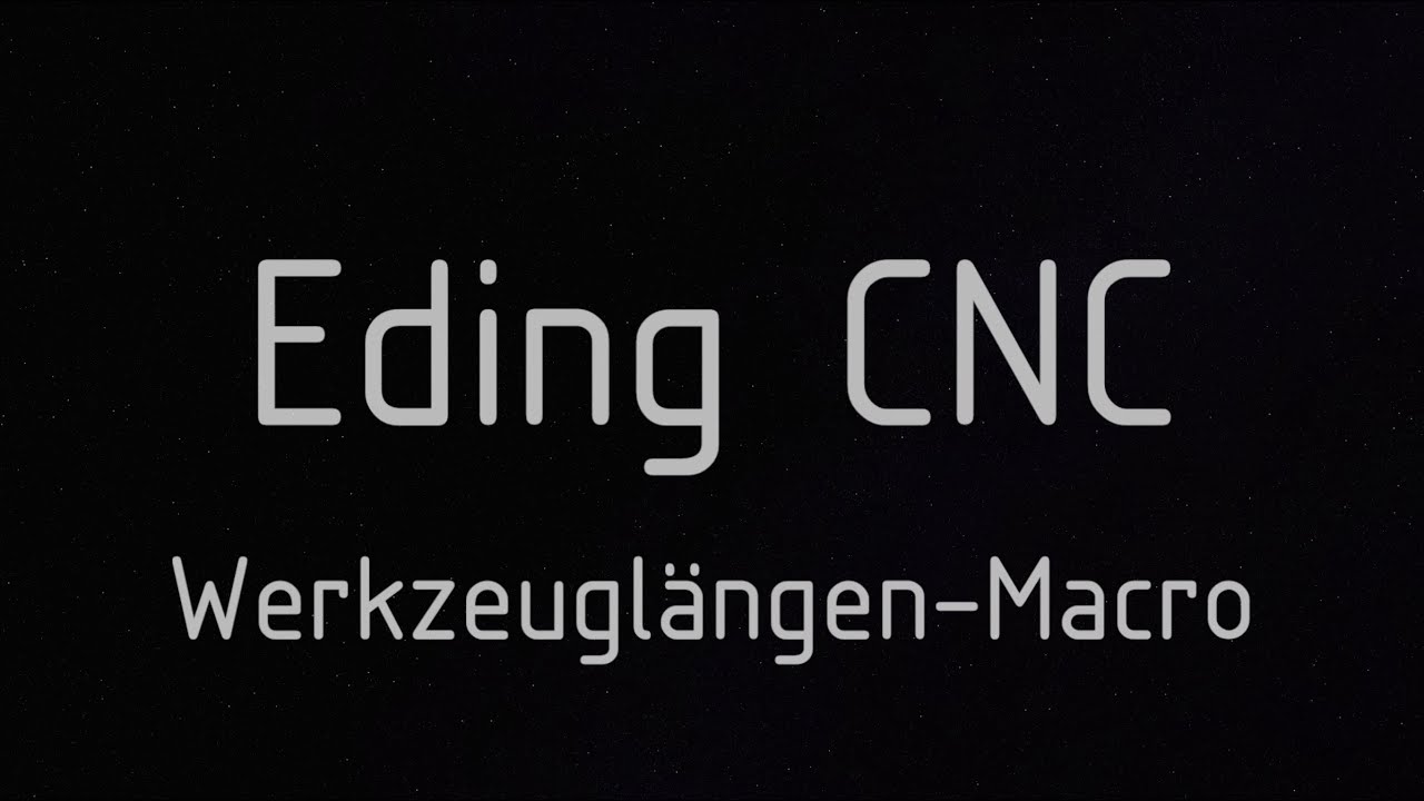 Eding CNC - Werkzeuglängen-Macro