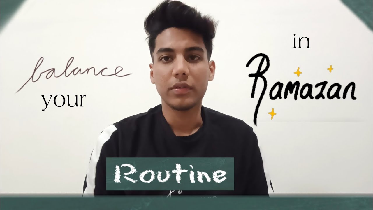 Balance your Nutrition | routine in the month of ramazan