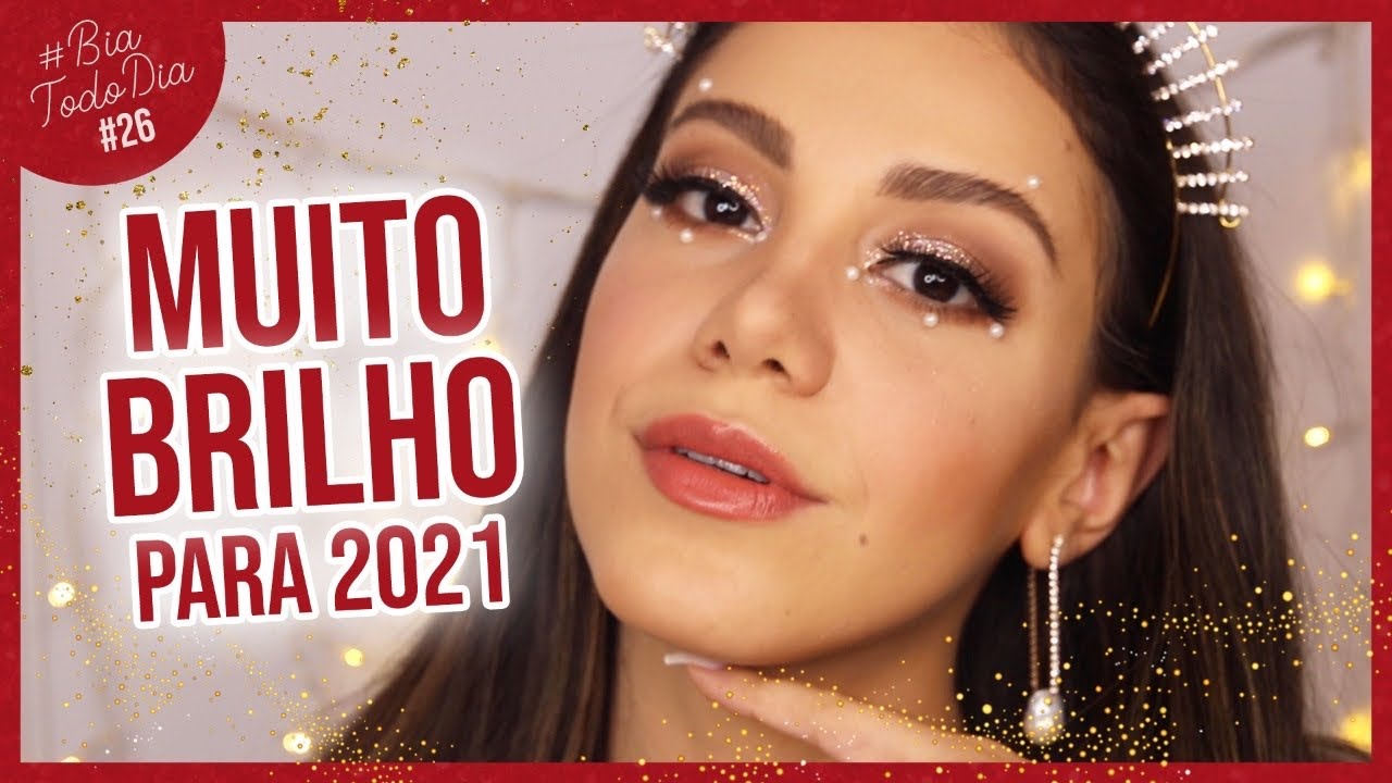 MAKE ILUMINADA RÉVEILLON 2021 ✨ #BiaTodoDia