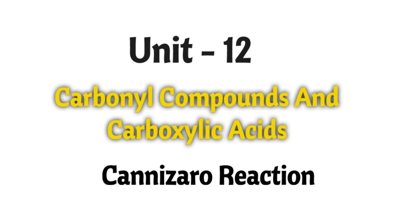 Cannizaro reaction  | Carbonyl compounds and carboxylic acids | TN 12th chemistry | unit 12 |