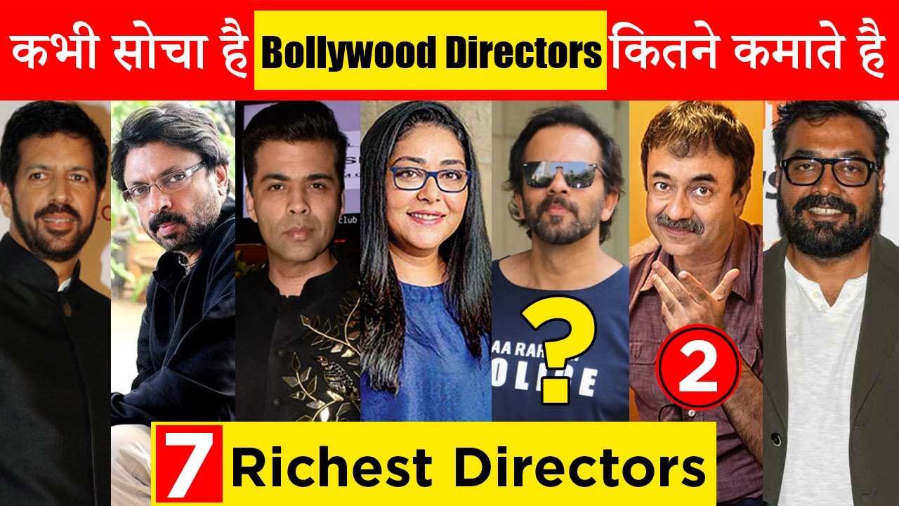 Top 7 Richest Bollywood Directors In 2022 I बॉलीवुड के सबसे अमीर डायरेक्टर्स I Net Worth Of Director