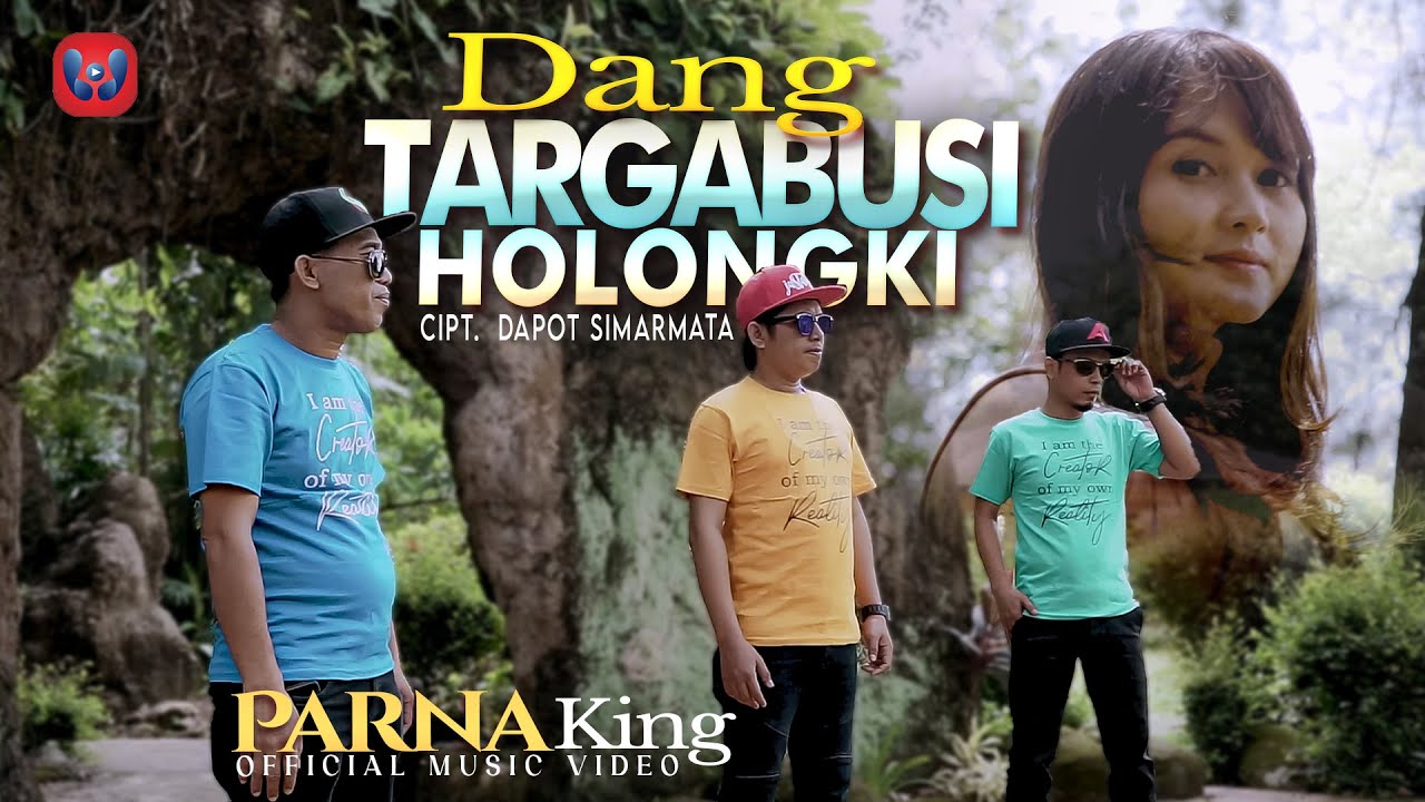 PARNA  KING - DANG TARGABUSI HOLONGKI  I LAGU BATAK TERBARU 2021 (Official Music Video)
