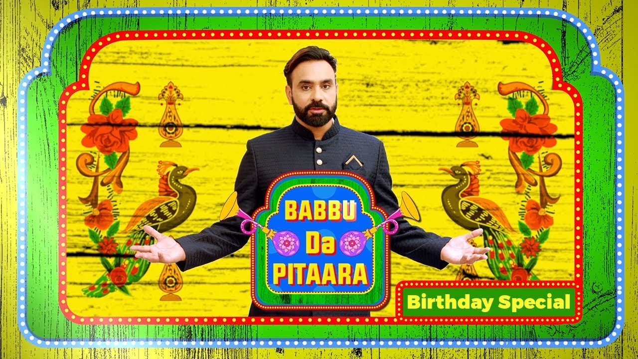 Babbu Maan Exclusive Interview | Birthday Special | Babbu Da Pitaara | Pitaara TV