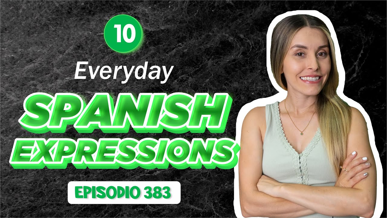 10 Expresiones Cotidianas en Español con Subjuntivo e Imperativo (Quiz al Final) [Episodio 383]