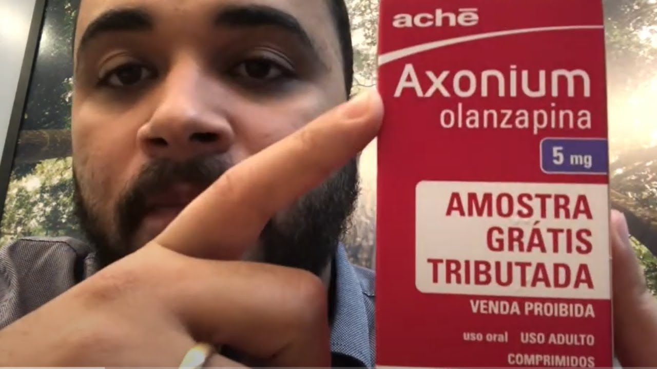 Axonium (Olanzapina) - Se Você Faz Uso Assista