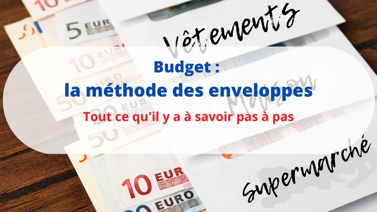 Budget : le système des enveloppes budgétaires - Tout savoir pour se lancer