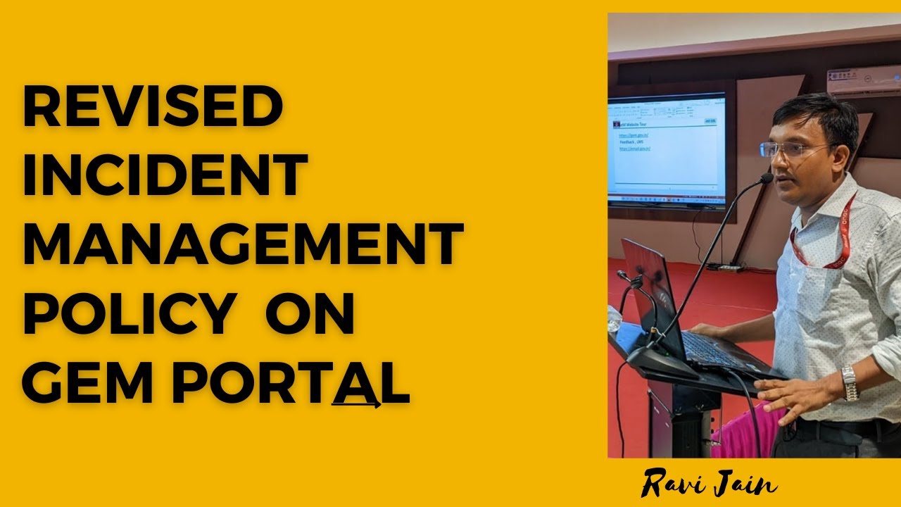 Revised Incident Management Policy on GeM Portal  #gem #government #contractors #bidding