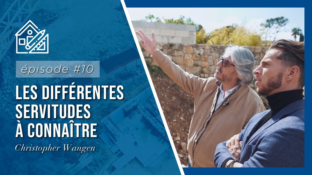 🏗 EPISODE 10 - Les différentes servitudes à connaître sur un terrain