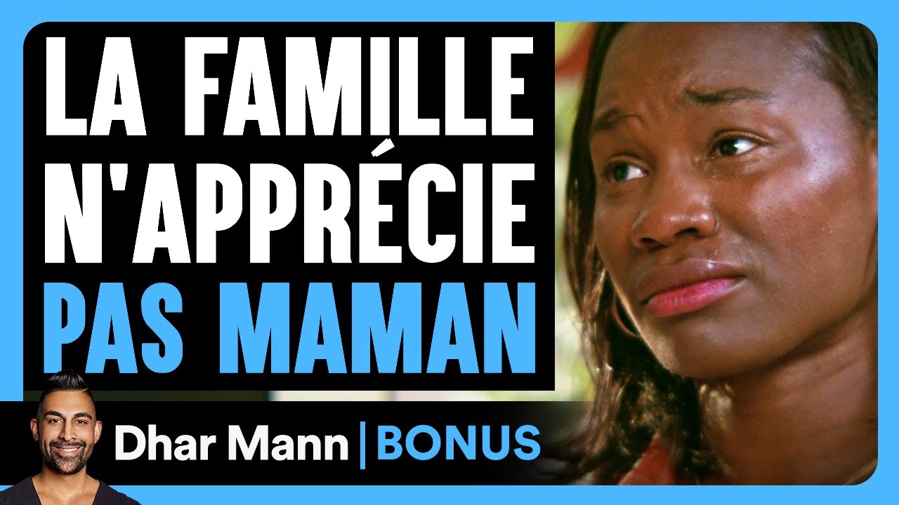 La Famille N'apprécie Pas Maman | Dhar Mann Studios