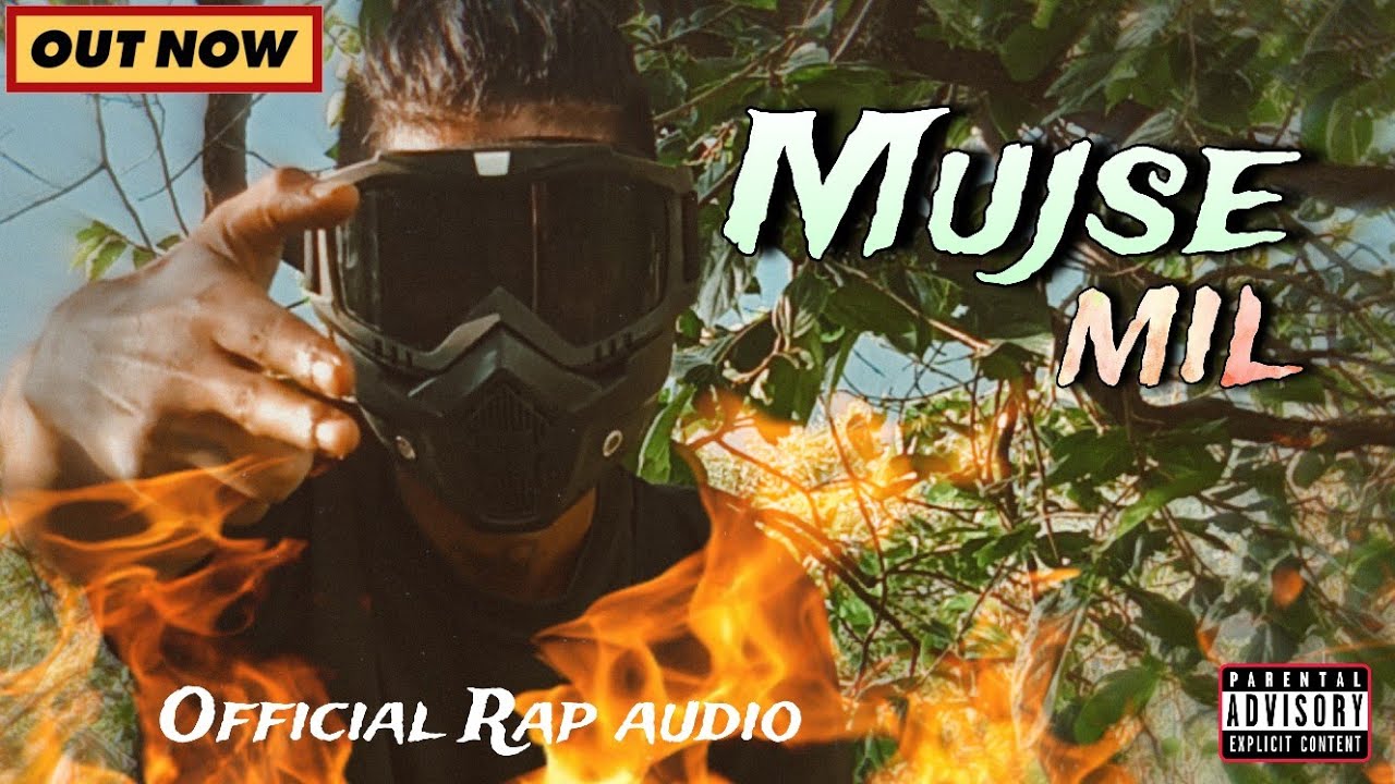 4LIE - MUJHSE MIL  ||  New hindi Rap Song || Official Audio #himachalhiphop