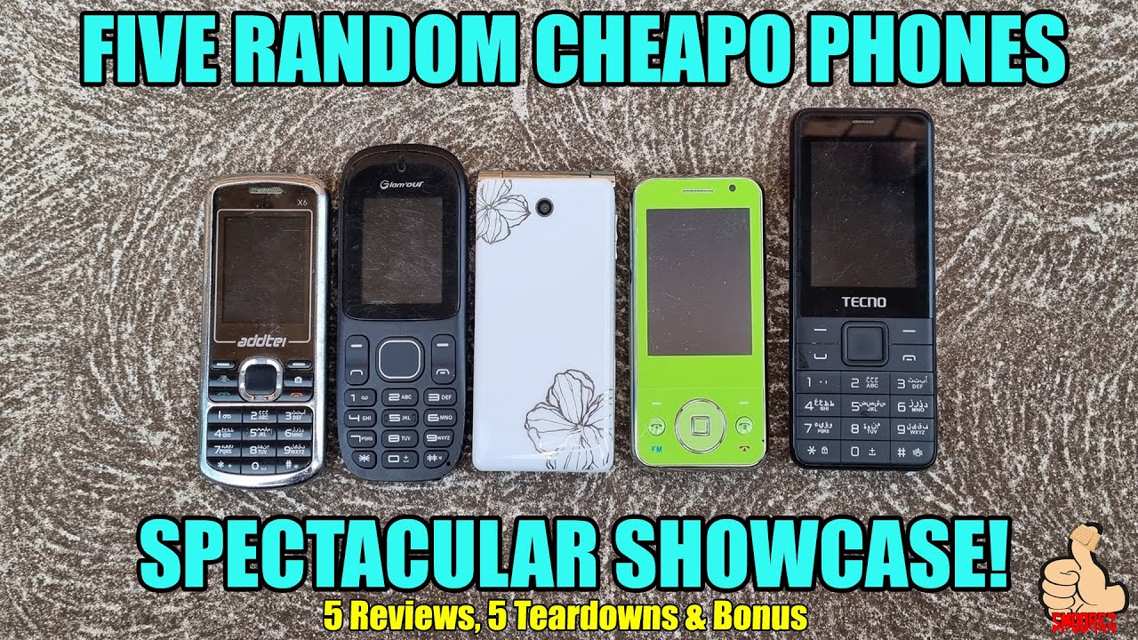 SMOOREZ Presents: The Five Random Cheapo Phones Spectacular Showcase!