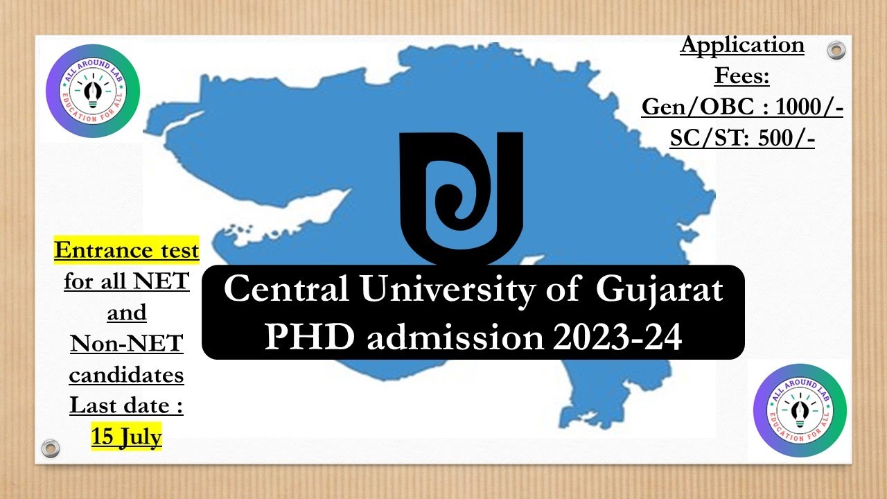 CUG PHD admission 2023 I Central University Gujarat admission without NET/JRF/GATE I Full Details