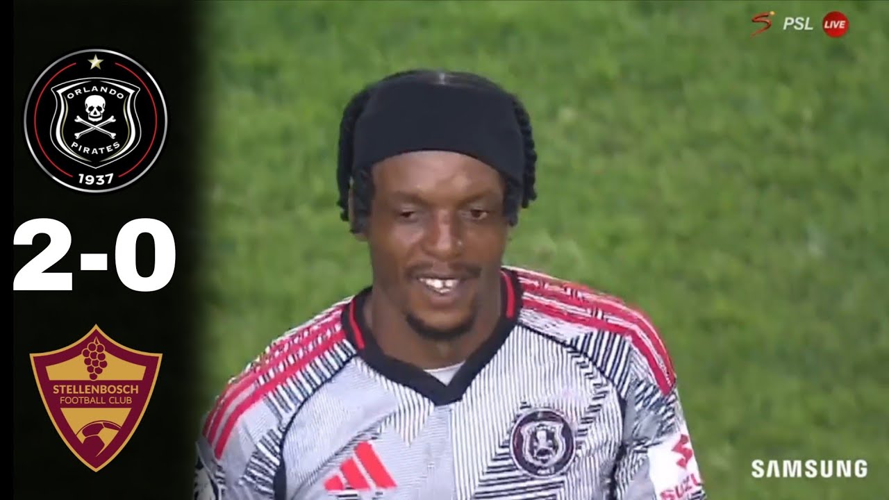 Stellenbosch VS Orlando Pirates Highlights 