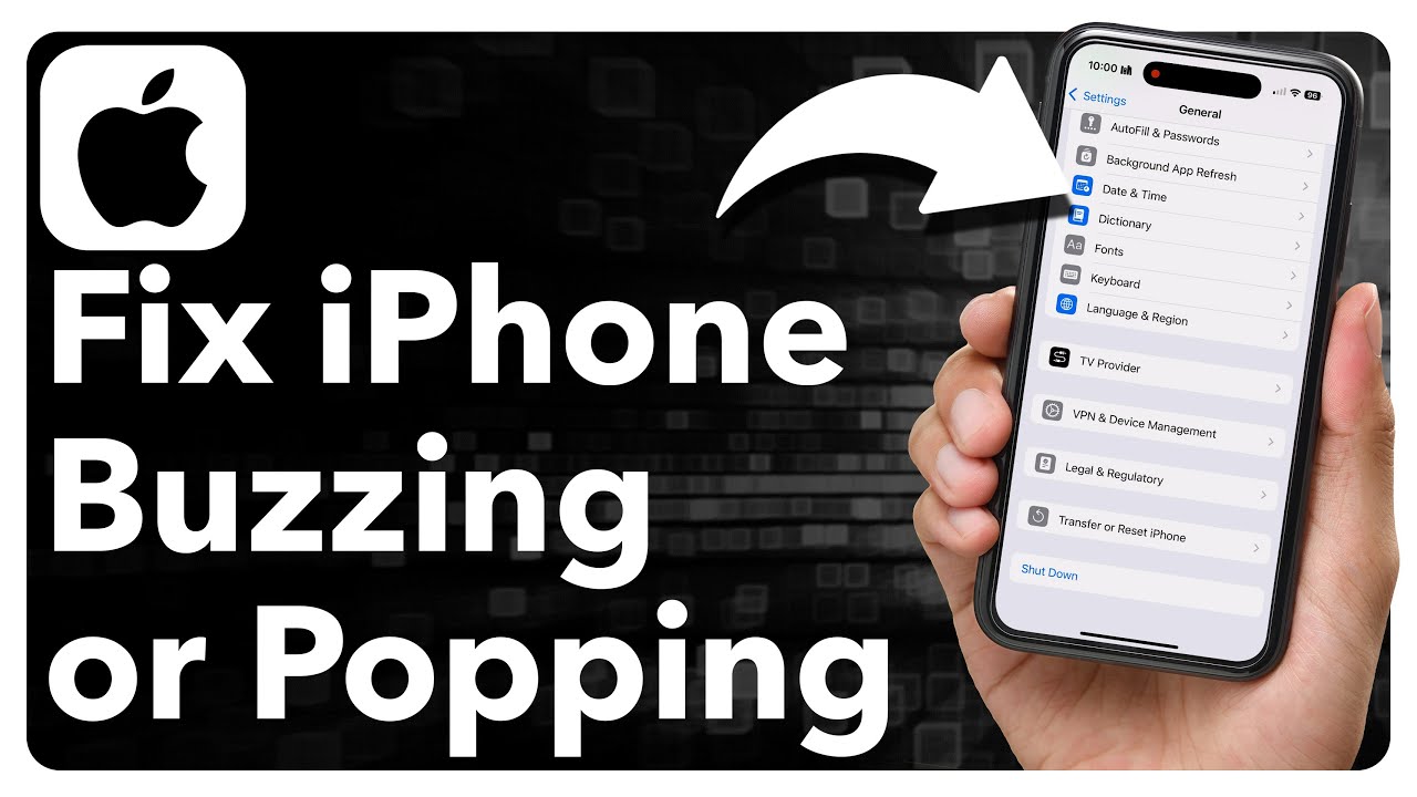 How To Fix iPhone Buzzing Or Popping Sound