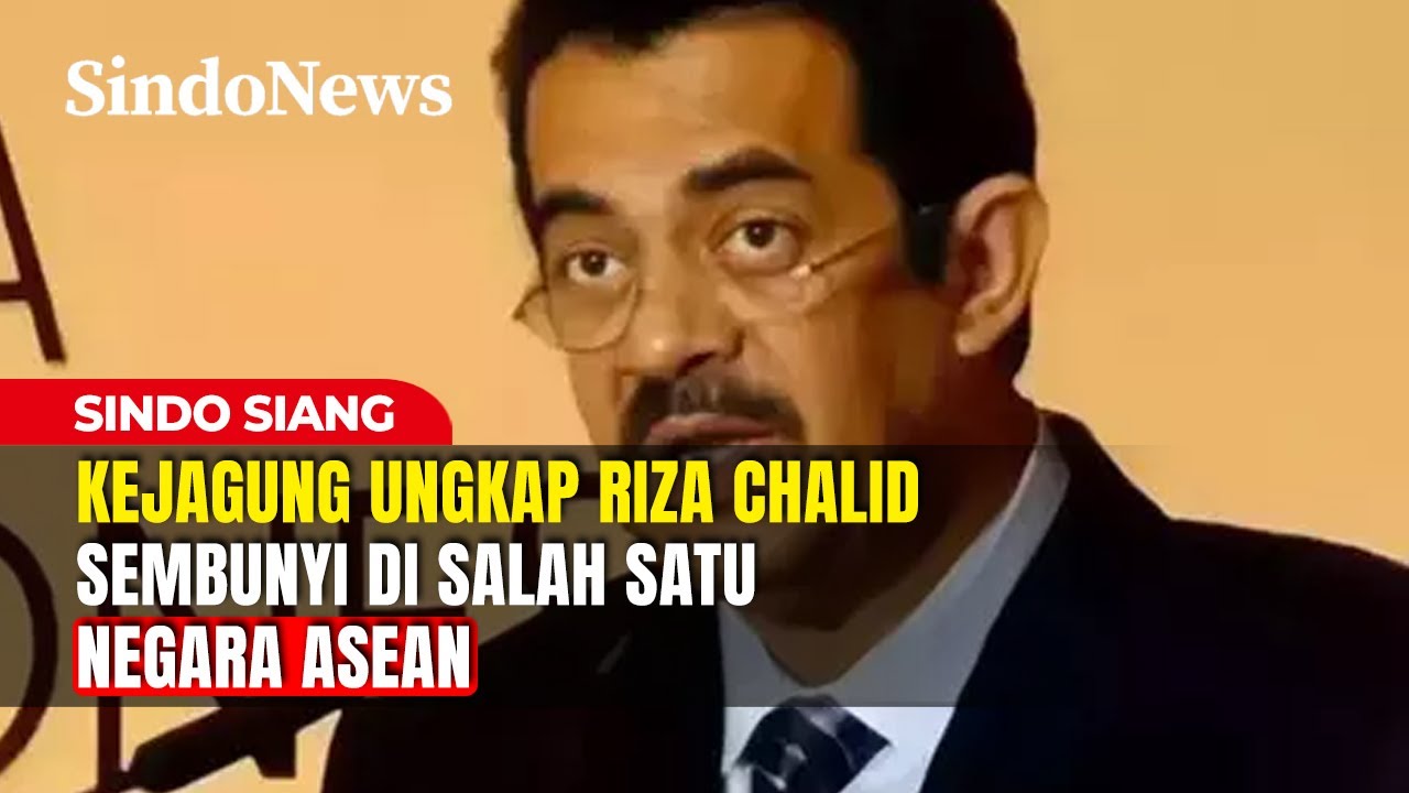 Terdeteksi! Kejagung Ungkap Riza Chalid Sembunyi di Salah Satu Negara ASEAN | Sindo Siang | 05/02
