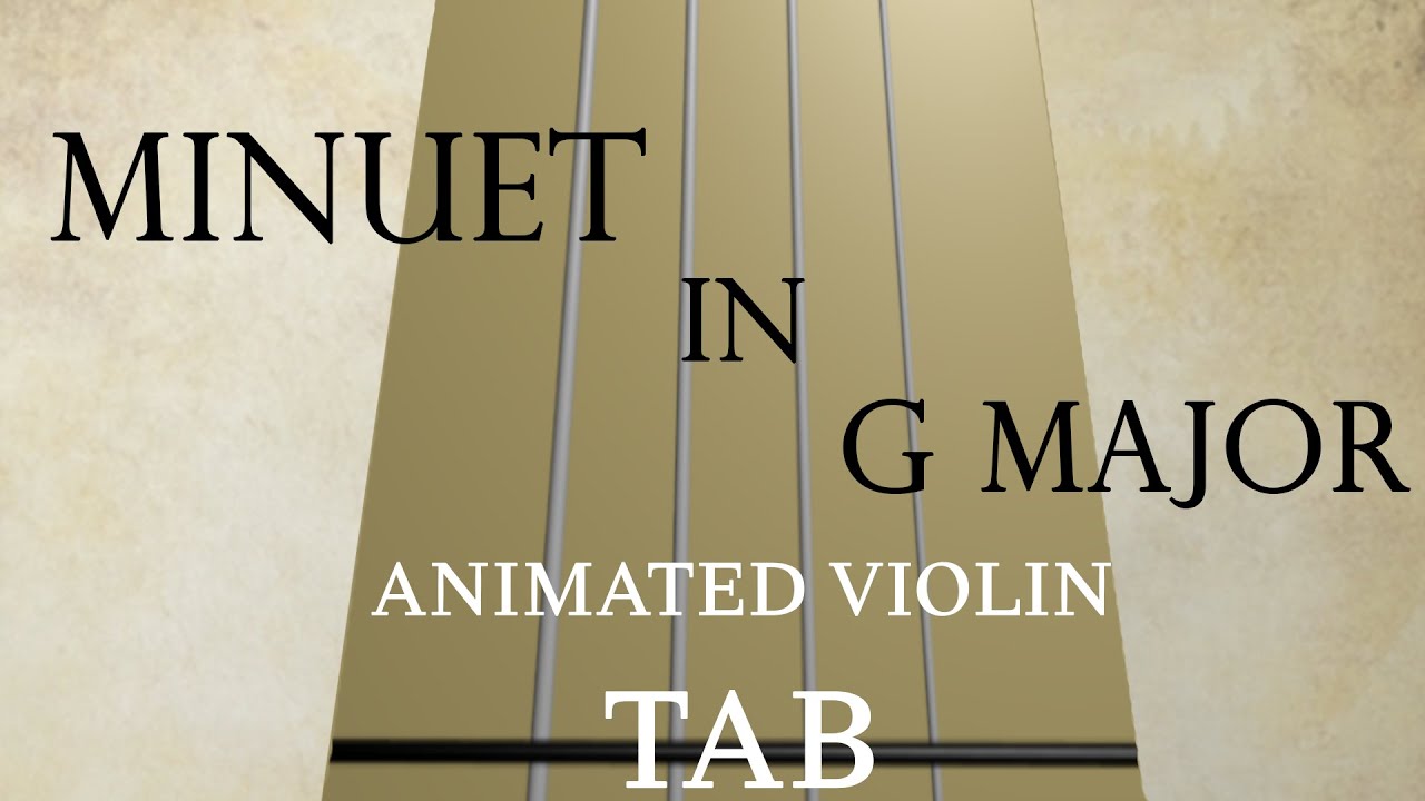 Minuet in G Major (Bach) - Animated Violin Tabs