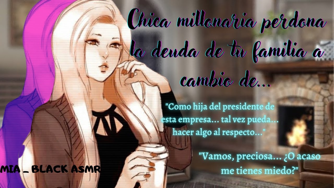 ASMR- ROLEPLAY: Chica millonaria perdona la deuda de tu familia a cambio de... (+16)