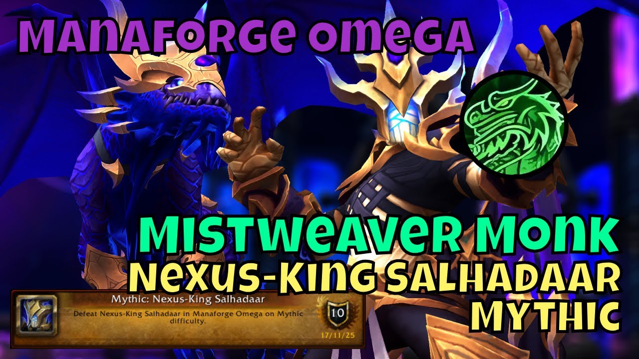 Mythic Nexus-King Salhadaar Mistweaver Monk