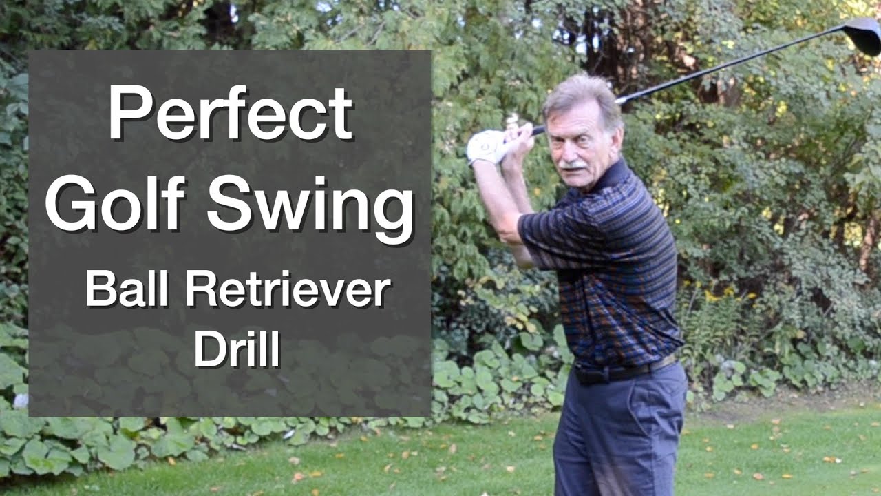 Perfect Golf Swing - Ball Retriever Drill