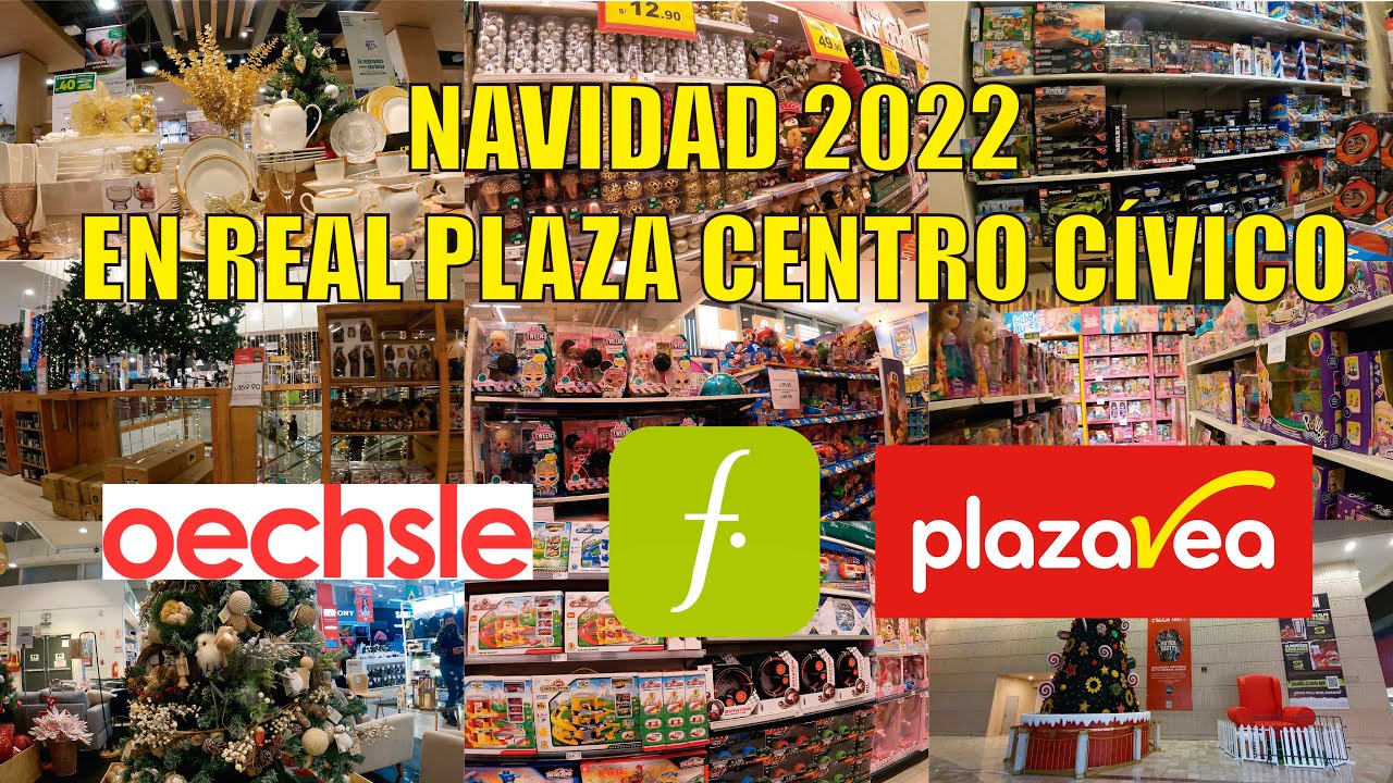 Navidad 2022   Plaza Vea, Oechsle y Saga Falabella - Real Plaza Centro Cívico.