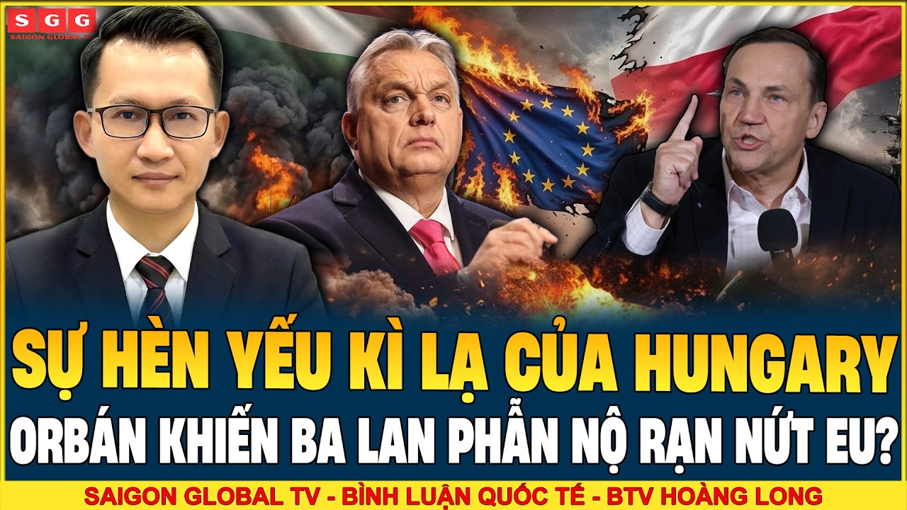 Orbán Khiến Ba Lan Phẫn Nộ Vì Yếu Hèn: Rạn Nứt Nguy Hiểm Nhất Của EU Từ 2022?