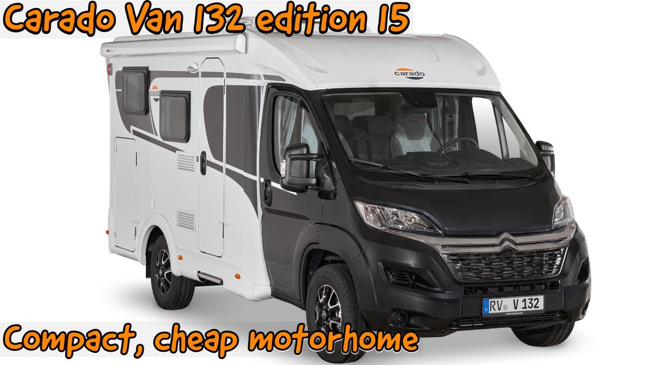 Cheap motorhome for two. Carado Van 132