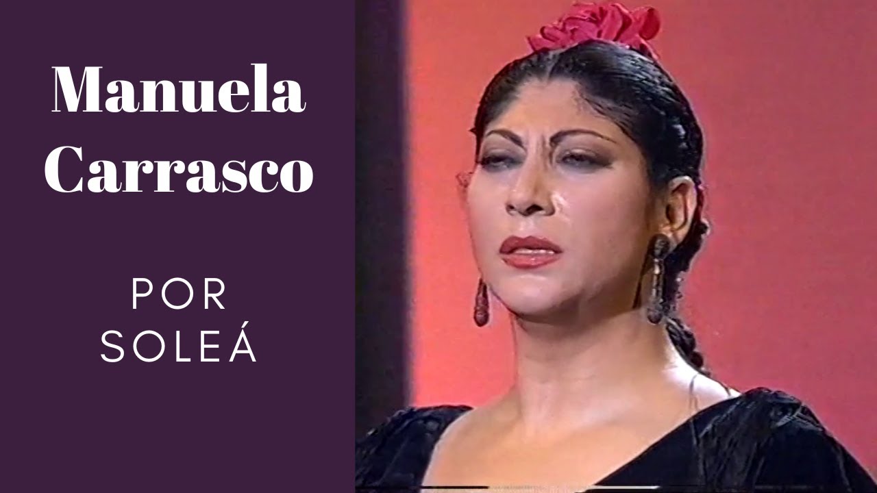 Manuela Carrasco por Soleá