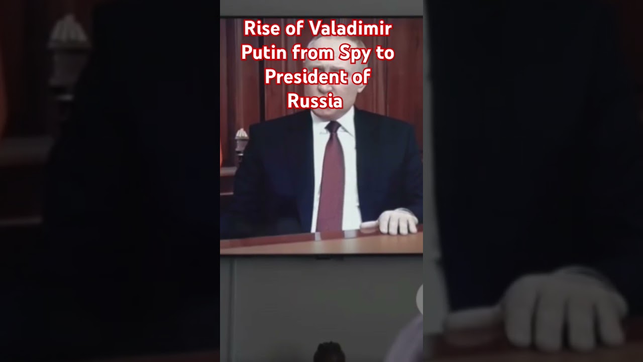 From Spy to President of Russia: Putin's Power Journey 